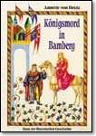Cover: Anette von Heinz: Königsmord in Bamberg