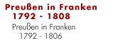 Preu&szlig;en in Franken 1792-1808