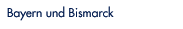 Bayern und Bismarck